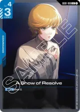 A Show of Resolve (GD01-100)