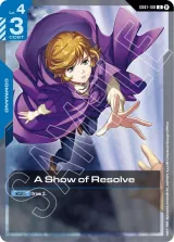 A Show of Resolve (GD01-100_p1)