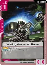 Mining Asteroid Palau (GD01-128)