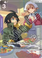 Momentary Respite (Store Tournament Winner Pack 02) (GD02-112_p3)