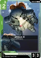Z'Gok E (WCS26-27 Participation Pack Vol.1) (GD03-027_p1)