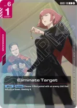 Eliminate Target (Store Tournament Participation Pack 05) (GD03-110_p1)